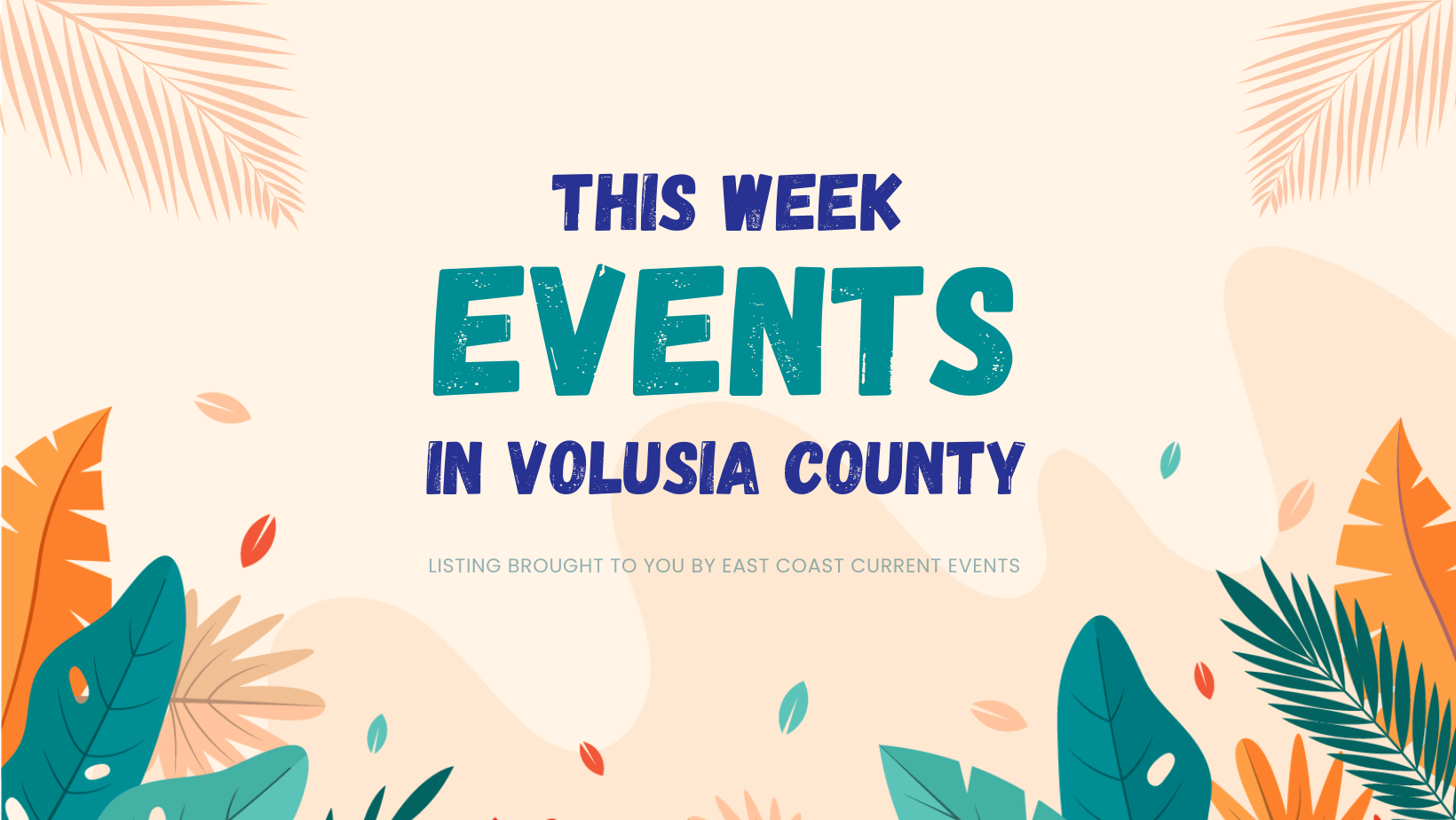 This-Week-in-Volusia-1 – East Coast Current